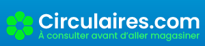 Circulaires.com - Rabais et aubaines des grands magasins 